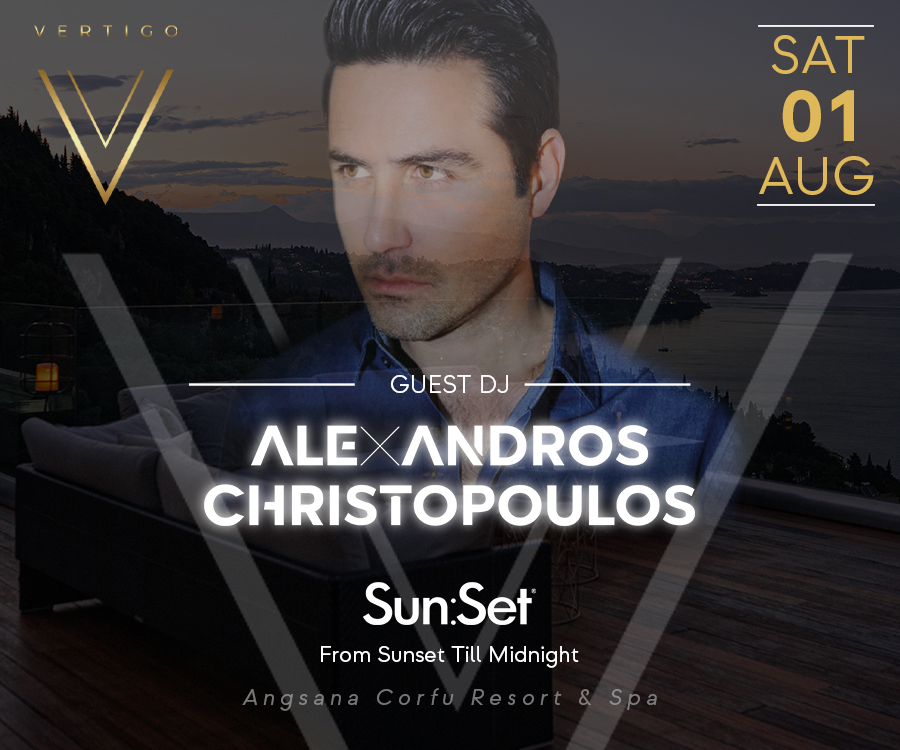 Alexandros Christopoulos @ Vertigo Sky Bar, Angsana Corfu, 01/08/2026  